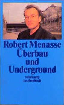 Überbau und Underground. Die sozialpartnerschaftliche Ästhetik. Essays zum österreichischen Geist