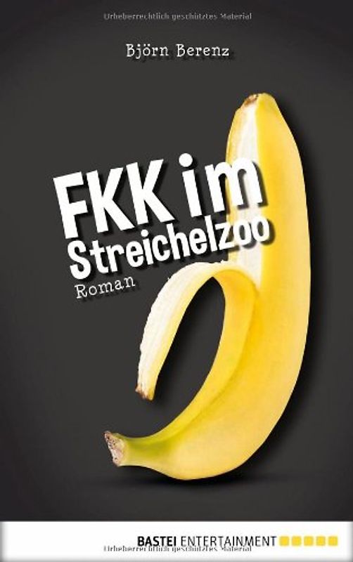 FKK im Streichelzoo. Roman