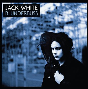 Jack White - Blunderbuss
