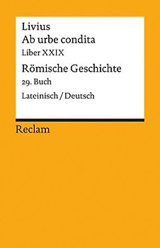 Ab urbe condita. Liber XXIX / Römische Geschichte. 29. Buch