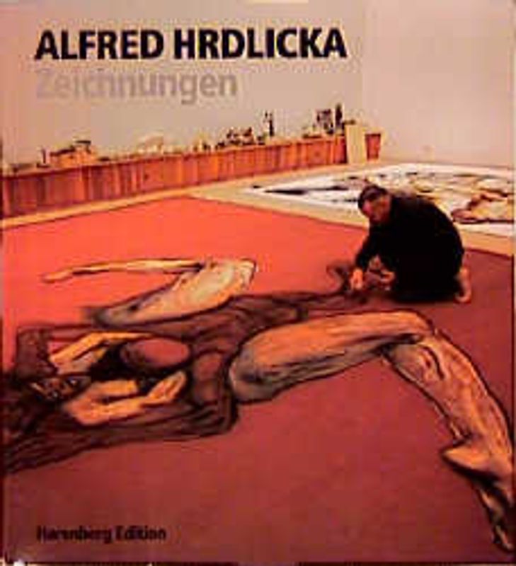 Alfred Hrdlicka. Zeichnungen