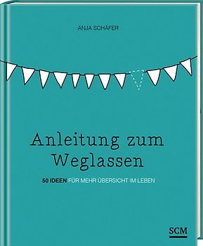 Anleitung zum Weglassen