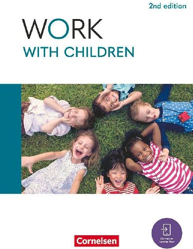Work with Children - Englisch für Kinderpflege und Sozialpädagogische Assistenz - 2nd edition - A2/B1
