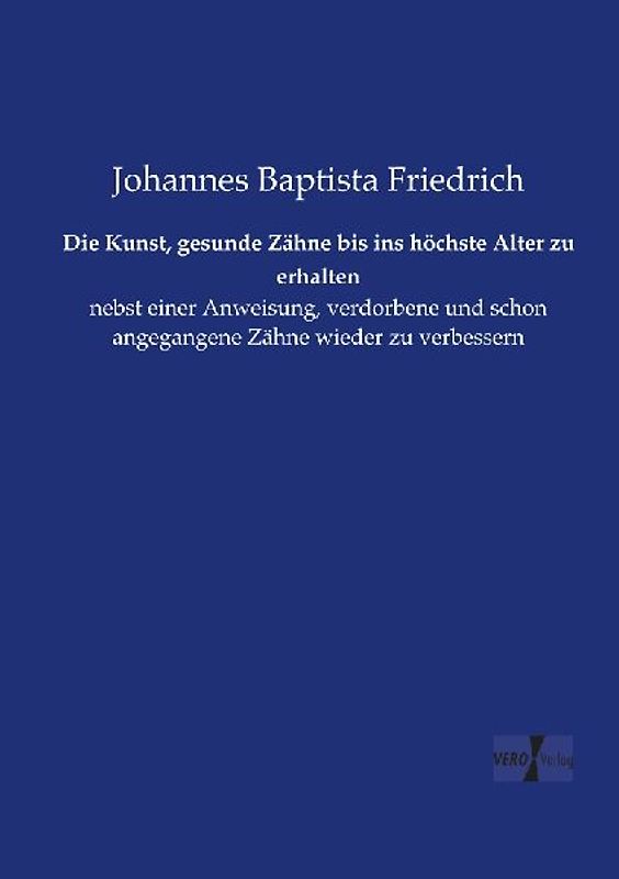 Die Kunst, gesunde Zähne bis ins höchste Alter zu erhalten