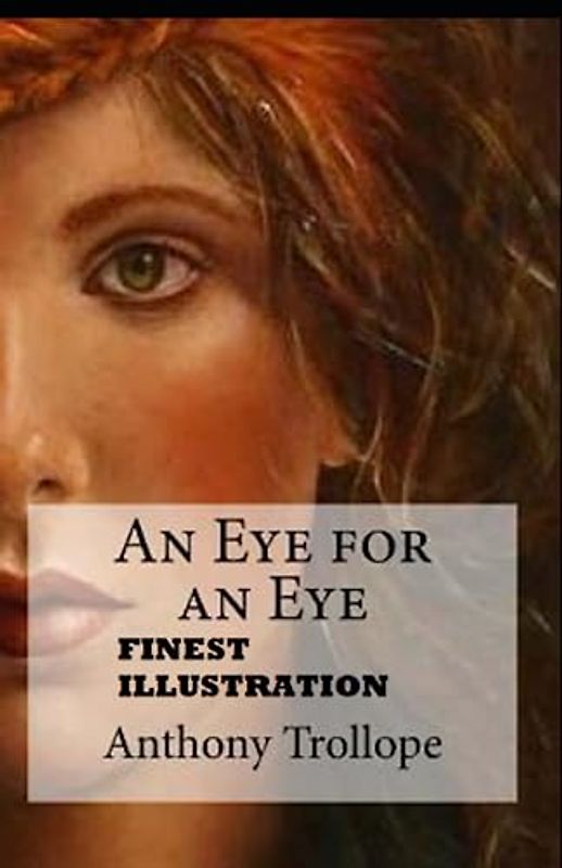 An Eye for an Eye: Finest Illustration