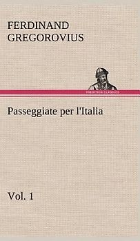 Passeggiate per l'Italia, vol. 1