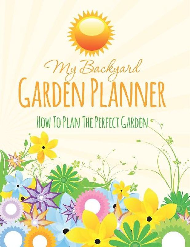 My Backyard Garden Planner