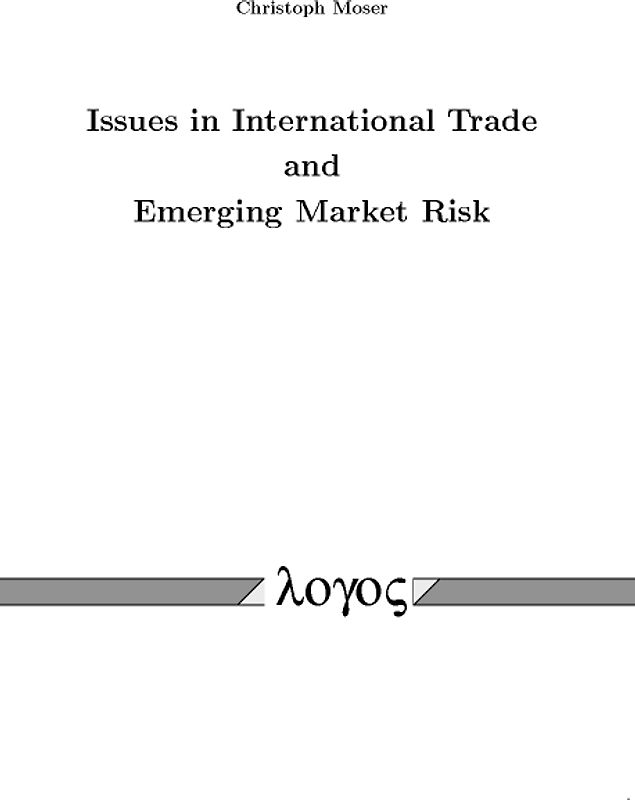 Issues in International Trade and Emerging Market Risk