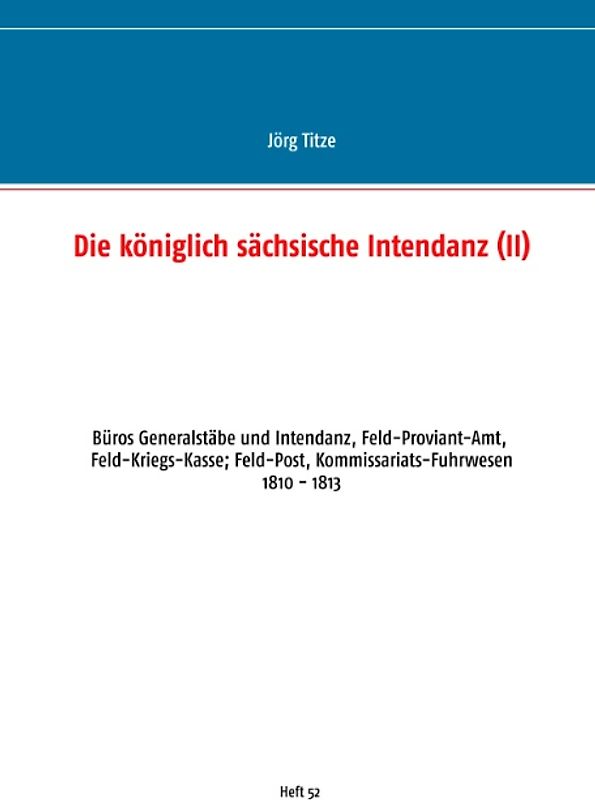 Die königlich sächsische Intendanz