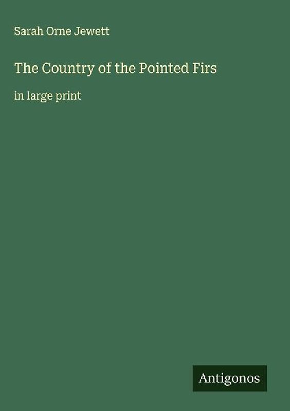 The Country of the Pointed Firs
