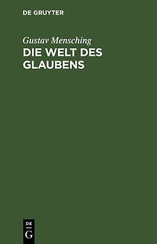 Die Welt des Glaubens