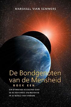 DE BONDGENOTEN VAN DE MENSHEID, BOEK EEN (The Allies of Humanity, Book One - Dutch Edition)