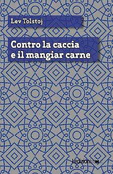 Contro la caccia e il mangiar carne
