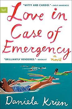 Love in Case of Emergency: A Novel