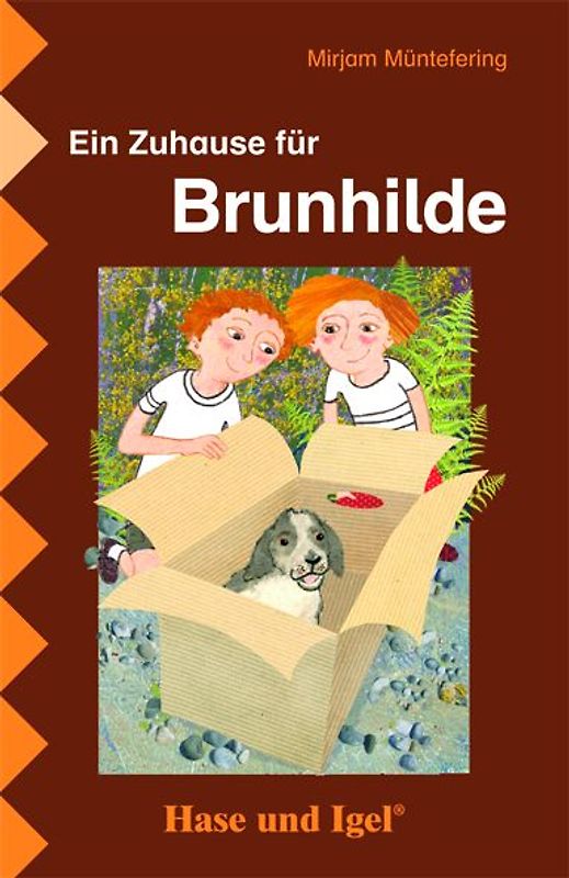 Ein Zuhause für Brunhilde