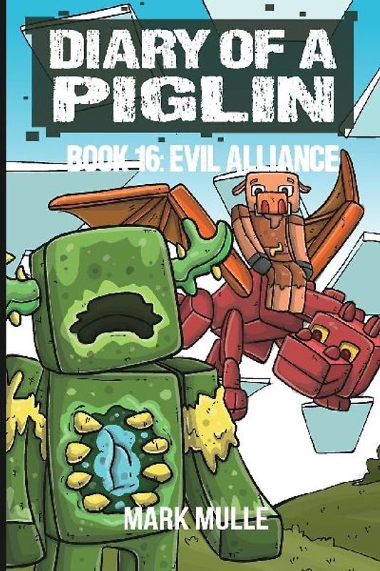 Diary of a Piglin Book 16