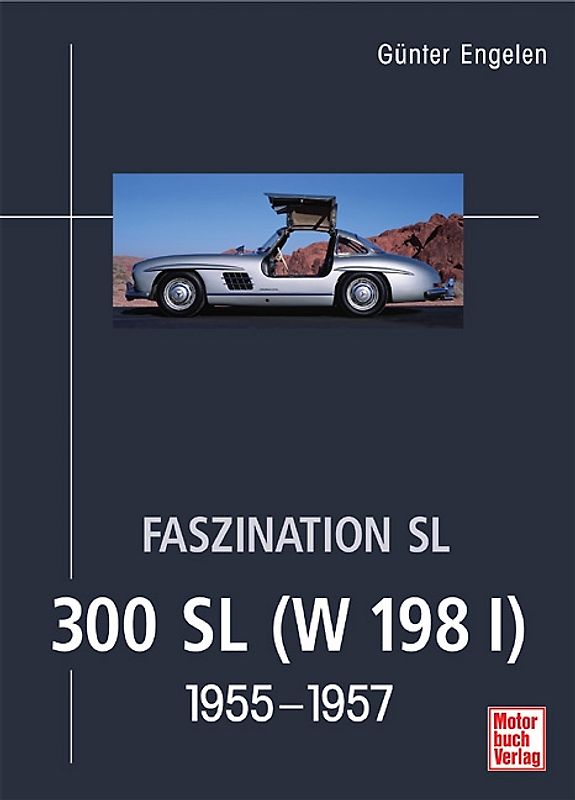 Faszination SL - 300 SL (W 198 I)