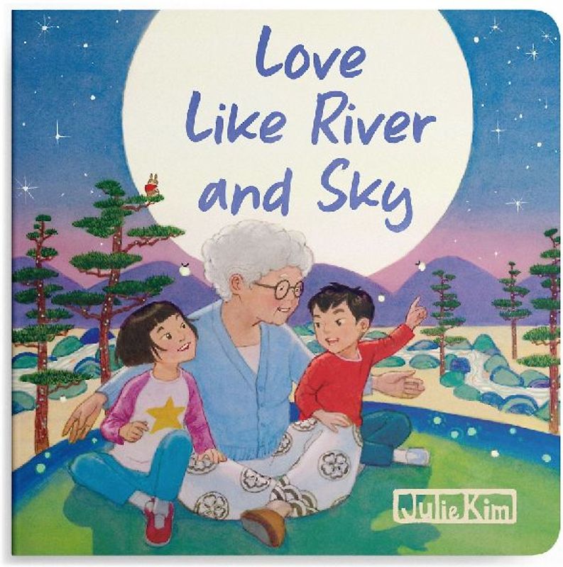 Love Like River and Sky