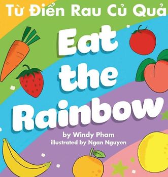 Eat the Rainbow - Từ Điển Rau Củ Quả