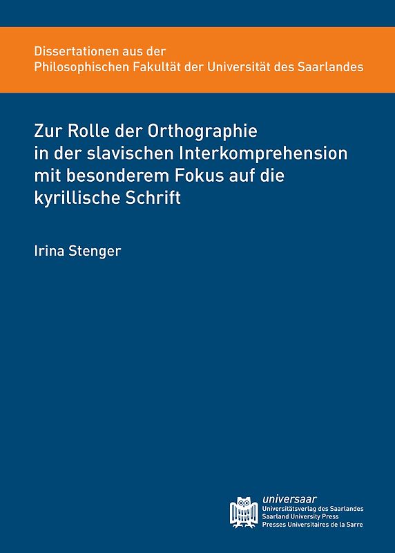Zur Rolle der Orthographie in der slavischen Interkomprehension mit besonderem Fokus auf die kyrillische Schrift