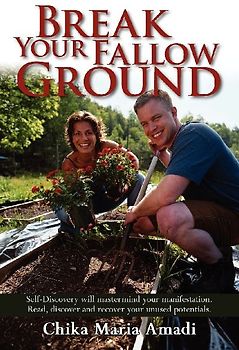 Break Your Fallow Ground