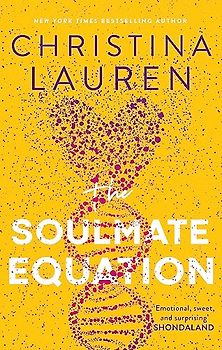 The Soulmate Equation: the perfect new romcom from the bestselling author of The Unhoneymooners