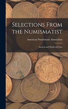 Selections From the Numismatist
