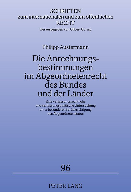 Die Anrechnungsbestimmungen im Abgeordnetenrecht des Bundes und der Laender