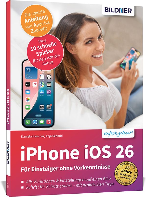 Apple iPhone mit iOS 26 - Das Buch für Einsteiger ohne Vorkenntnisse