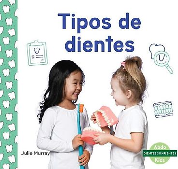 Tipos de Dientes (Tooth Types)