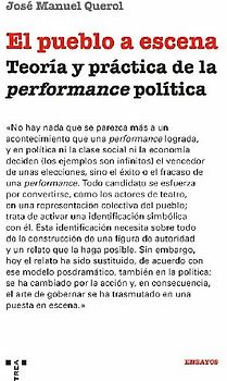 El pueblo a escena : teoria y práctica de la "performance" política