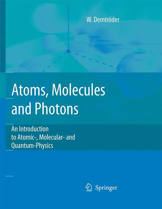 Atoms, Molecules and Photons