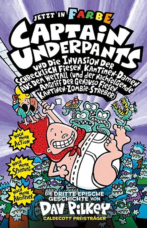 Captain Underpants Band 3 - Captain Underpants und die Invasion der schrecklich fiesen Kantinen-Damen