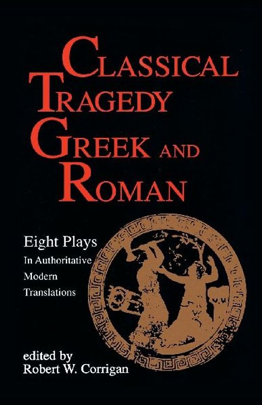 Classical Tragedy Greek and Roman