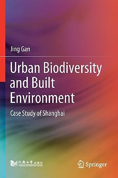 Urban Biodiversity and Built Environment