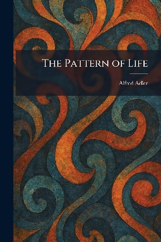 The Pattern of Life