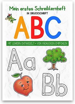 Mein buntes Kinder-ABC in Druckschrift. Schreiblernheft DINA 5, auf 120g/m² Zeichenkarton