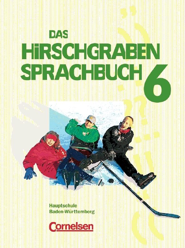 Das Hirschgraben Sprachbuch - Bisherige Ausgabe für Hauptschulen in Baden-Württemberg / 6. Schuljahr - Schülerbuch