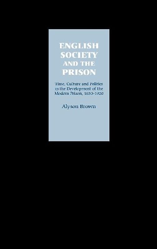 English Society and the Prison