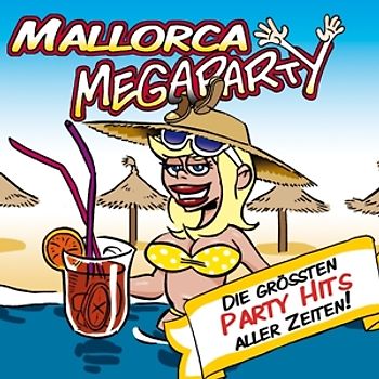 Strandrocker - Mallorca Megaparty-Die Größten Partyhits Aller [2 CDs]