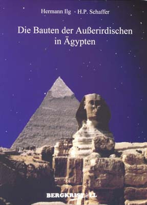Die Bauten der Außerirdischen in Ägypten