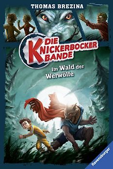 Die Knickerbocker-Bande, Band 4: Im Wald der Werwölfe