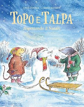 Topo e Talpa. Aspettando il Natale