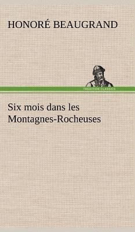 Six mois dans les Montagnes-Rocheuses