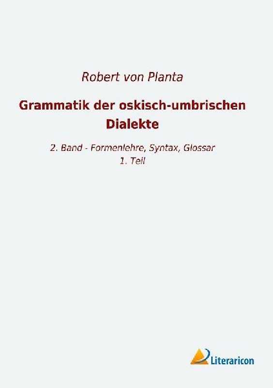 Grammatik der oskisch-umbrischen Dialekte