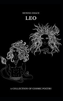 LEO: A COLLECTION OF COSMIC POETRY