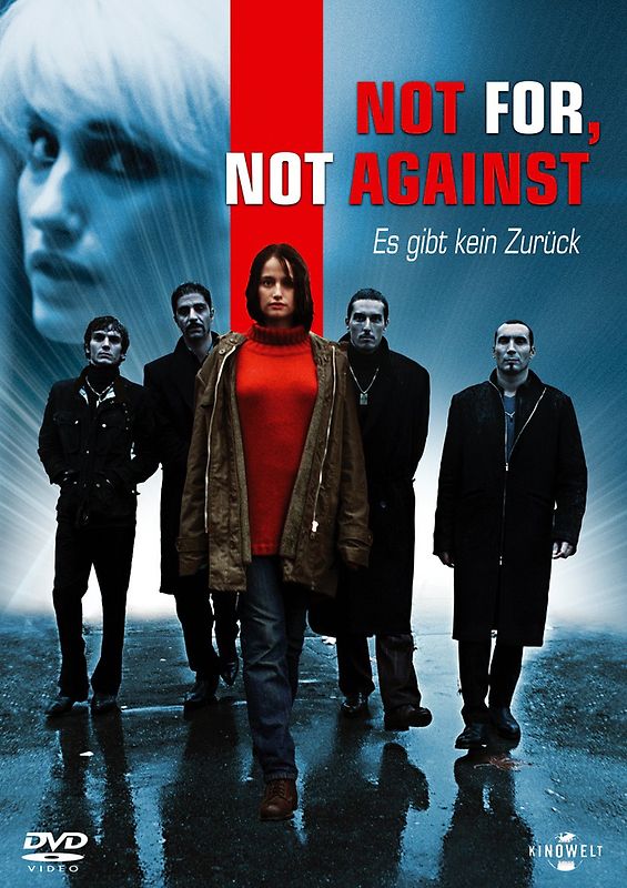 Not For, Not Against - Es gibt kein Zurück DVD