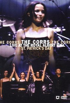 The Corrs - Live at the Royal Albert Hall