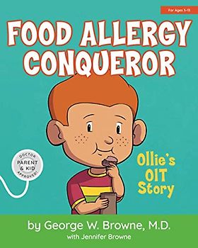 Food Allergy Conqueror: Ollie’s OIT Story