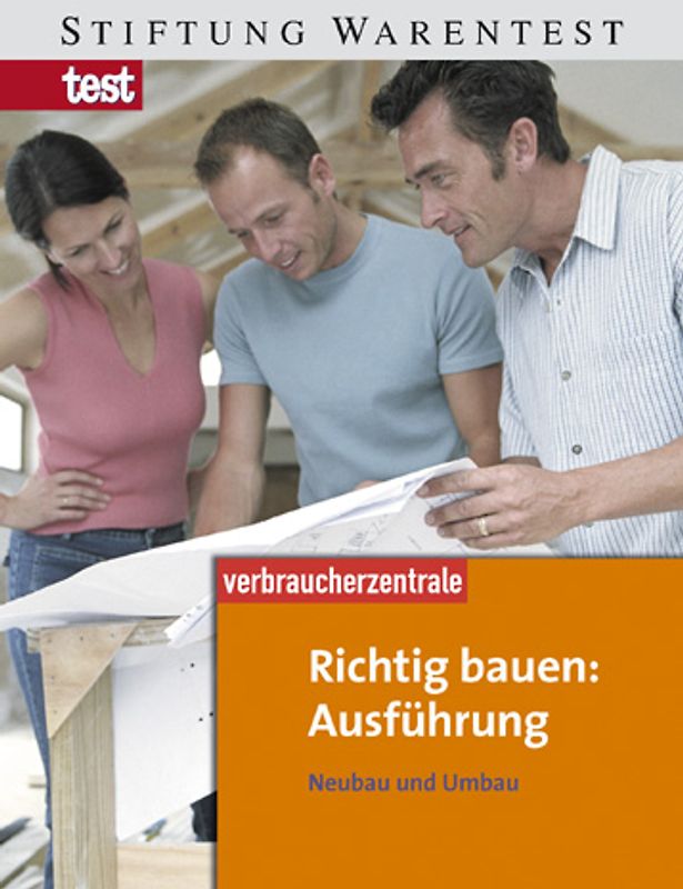 Richtig bauen: Ausführung